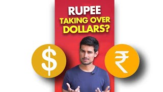 Can Rupee overtake Dollar?