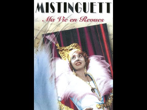 Mistinguett - Ma vie en Revues.