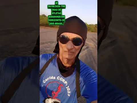 @ 30/08/2026-CORRIDA, TREINAO DOS ATLETAS AMADORES, EM HORIZONTE-CEARÁ-BRASIL- ORG. ANTÔNIO JOSÉ.