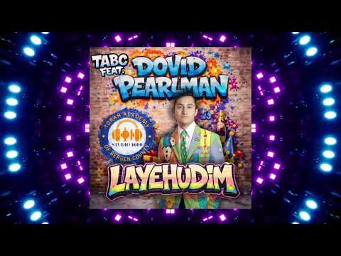 TABC Studio 1600 Presents: Layehudim ft. Dovid Pearlman