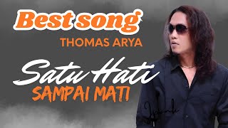 Download lagu Thomas Arya Feat Elsa Pitaloka - Satu Hati Sampai Mati mp3