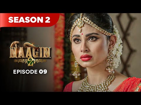 Naagin Drama Serial | Season 2 | EPISODE 9 | Best Drama 2025