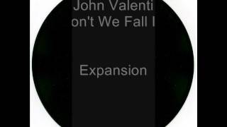 John Valenti - Why Don't We Fall In Love