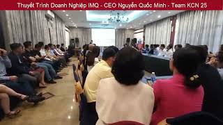 Giám Đốc Nguyễn Quốc Minh -  IMQ VIỆT NAM - Thuyết trình Doanh nghiệp trong buổi kết nối số 25
