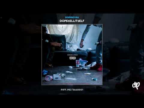 DopeBoyRa - If I Didnt ell Dope Feat OJ Da Juiceman [Dope$ellit$elf]