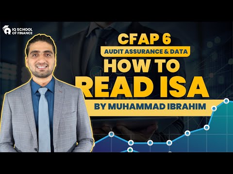 CFAP 06 | Audit Assurance & Data | How to read ISA | By Muhammad Ibrahim