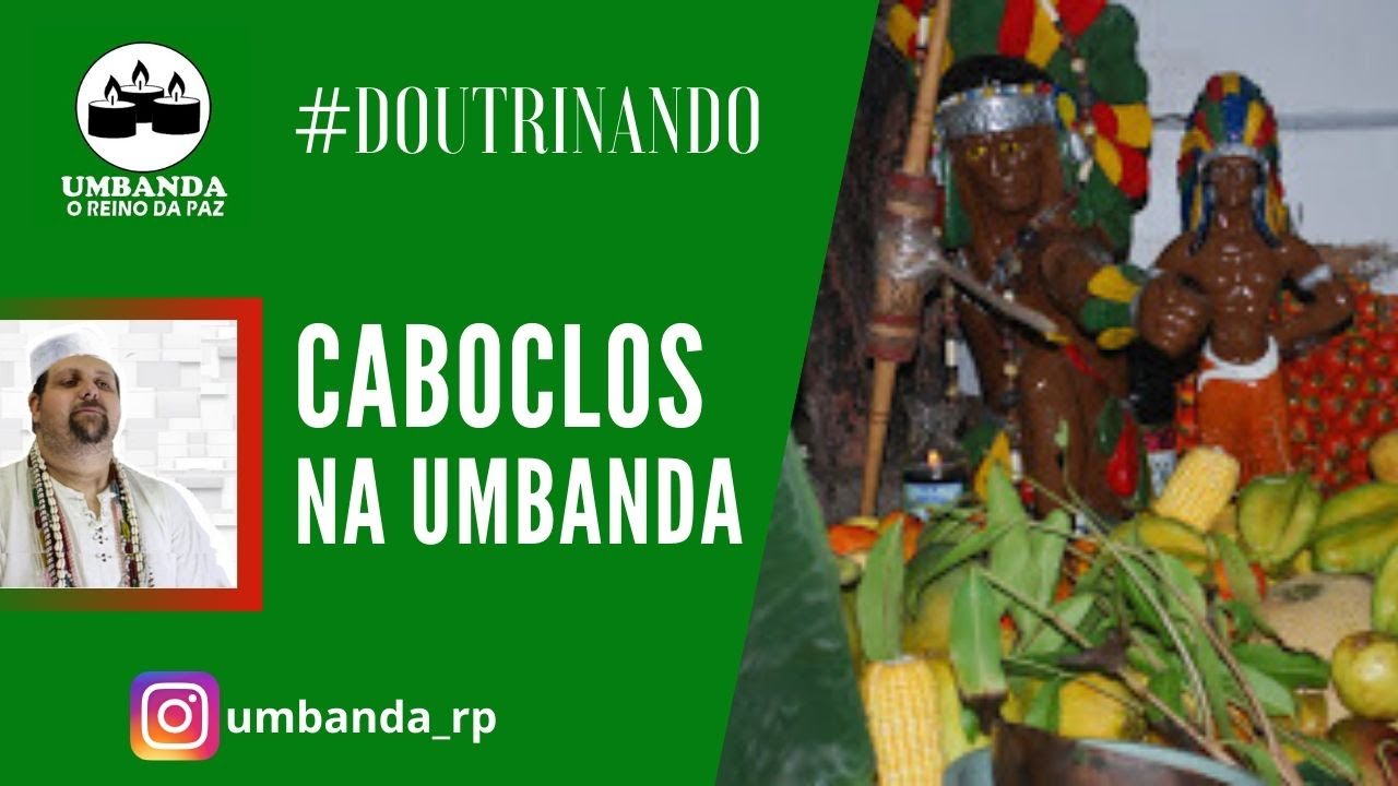 #doutrinando 12 - Tudo sobre os Caboclos