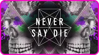 Never Say Die Vol. 6 - Mixed by SKisM