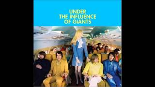 Under the Influence of Giants - Meaningless Love