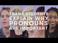 Why Gender Pronouns Matter