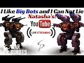 War Robots Live With Stew I Like Big Bots All Natasha Stream Lol