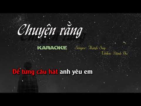 Chuyện rằng - Thịnh Suy [Karaoke]