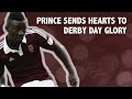 Prince sends Hearts to derby day glory