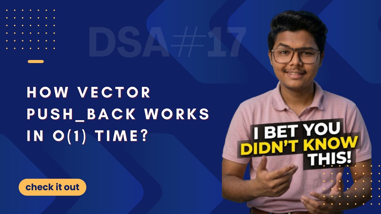 Why vector.push_back is O(1)? | Amortized Analysis Explained | DSA & Problem Solving #17