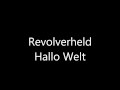 Revolverheld - Hallo Welt