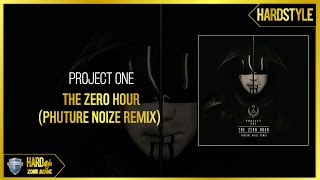 Project One - The Zero Hour (Phuture Noize Remix) (Pro Mix)