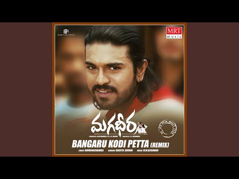Bangaru Kodi Petta (Remix)