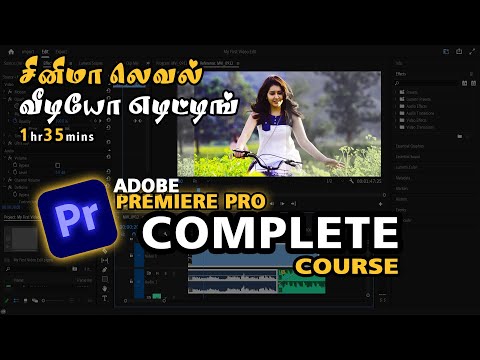 Premiere Pro Tutorial for Beginners 2024 - Everything You NEED to KNOW! (4K) | Video Editing Tamil