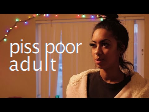 PISS POOR ADULT - a Short Documentary