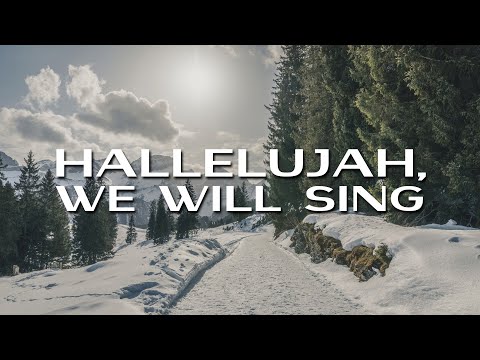 Thumbnail for Hallelujah We Will Sing video