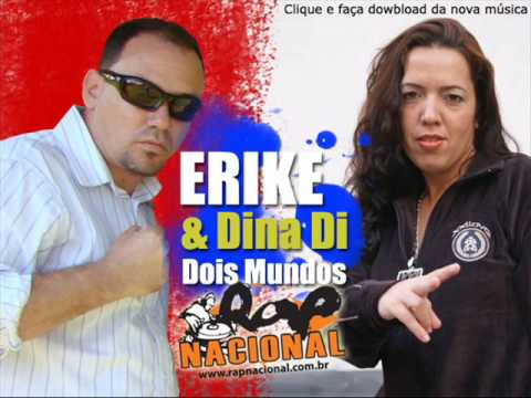 Erick e Dina di - DOIS MUNDOS