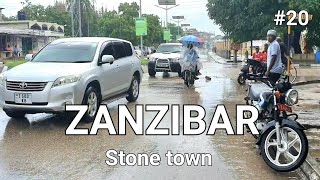 ZANZIBAR STONE TOWN: A PARADISE WALKING TOUR ON RAINING DAY AT STONE TOWN DURING RAMADAN( Pt.20).