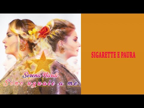 Serena Nardi - Sigarette e paura