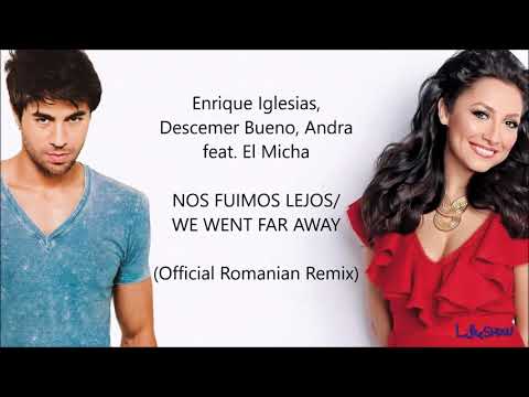 Nos Fuimos Lejos - Romanian Remix | Lyrics + English Translation | Enrique Iglesias & Andra