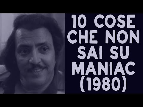 10 COSE CHE NON SAI SU MANIAC (1980) E JOE SPINELL | THE 80s DATABASE