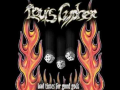 Louis Cypher - Bad Times For Good Gods
