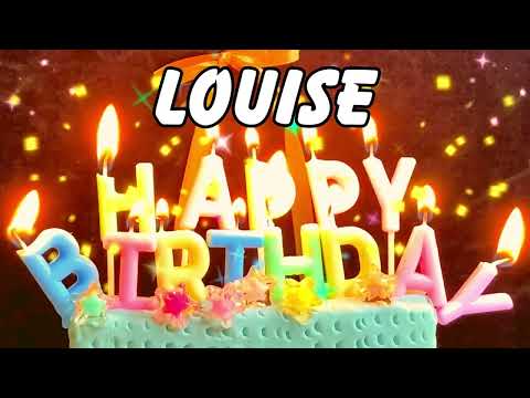 Happy Birthday Louise | May your Birthday be Merry and Wonderful Louise