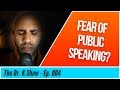 Public Speaking Anxiety | One Powerful Tip and Motivation