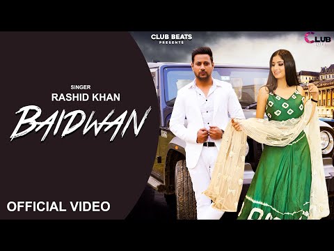 Baidwan ( Official Video ) Rashid Khan ( RK )| New Punjabi Songs 2022 | Latest Punjabi Songs