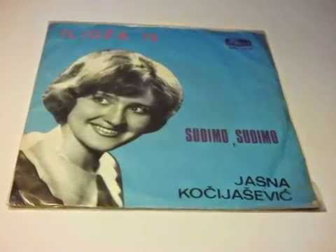 Y ILIDZA 70 JASNA KOCIJASEVIC Sudimo, Sudimo PLAK RECORD 7"