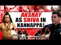 Akshay Kumar Exclusive Shiva In Kannappa First Time With Prabhas Mohanlal Akshay Reacts