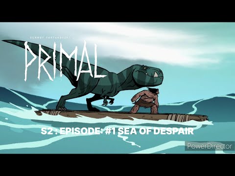 GENNDY TARTAKOVSKY PRIMAL Sea of Despair S2 Episode 1