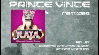 OFFICIAL Raja - Diamond Crowned Queen (Prince Vince Mix)