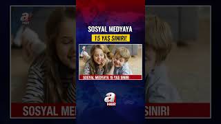 Sosyal Medyaya 15 Yaş Sınırı!  | A Haber