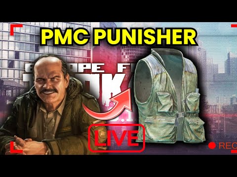 Punisher 4, PMC HUNTER! - Escape From Tarkov Livestream