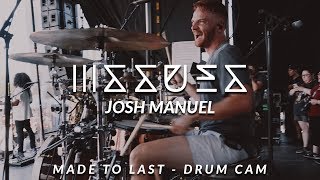 Josh Manuel of Issues (Made To Last - Drum Cam)