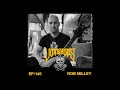 145- Rob Milley (Akurion, Neuraxis & Necrotic Mutation)