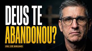 Se Deus NÃO fez o Milagre, Ele te Abandonou? - Zé Bruno