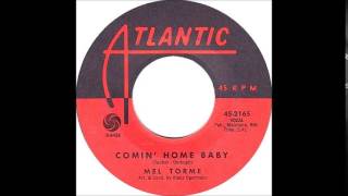 Comin' Home Baby-Mel Torme ( W/ The Cookies – Vocals (bckgr)-'1962-Atlantic 2165