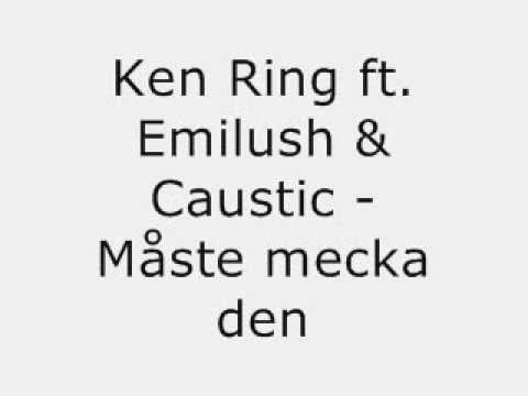 Ken Ring ft. Emilush & Caustic - Måste mecka den