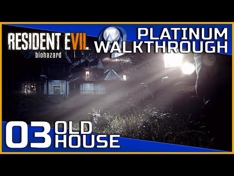 Resident Evil 7 Full Platinum Walkthrough - 03 - Old House