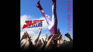 Juliette Lewis - I Know Trouble