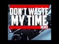 Krept & Konan - Dont Waste My Time (Remix) Akz ...