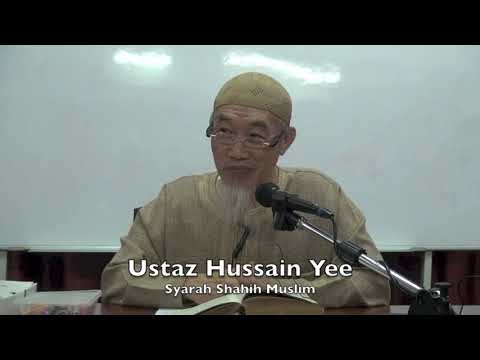 20190306 Ustaz Hussain Yee : Syarah Shahih Muslim