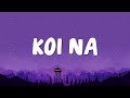 Tanishk Bagchi Koi Naa Lyrics Ft Harnoor Shreya Ghoshal