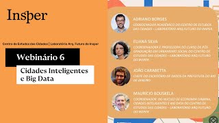 Webinário 6: Cidades Inteligentes e Big Data